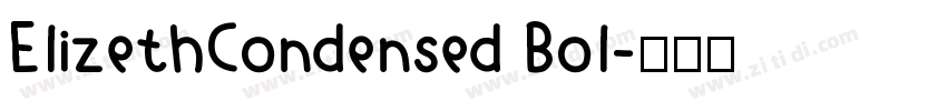 ElizethCondensed Bol字体转换